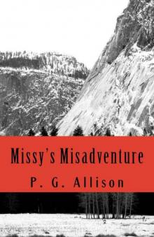 Missy's Misadventure