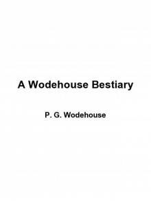 A Wodehouse Bestiary