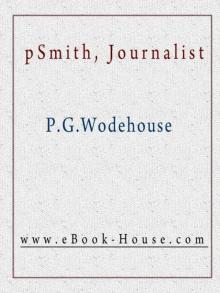 Psmith, Journalist