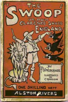 The Swoop! (Or, How Clarence Saved England)
