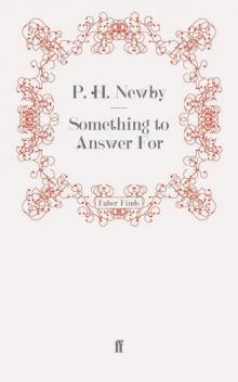 Something to Answer For Something to Answer For