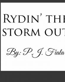 Rydin' the Storm Out