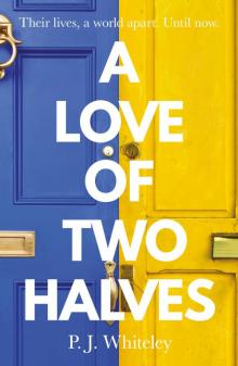 A Love of Two Halves A Love of Two Halves