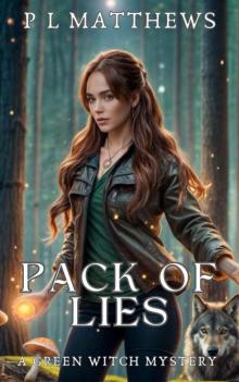 Pack of Lies: A Green Witch Mystery