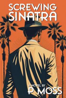 Screwing Sinatra Screwing Sinatra