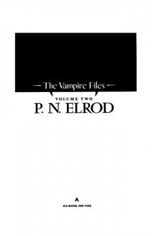 The Vampire Files, Volume Two
