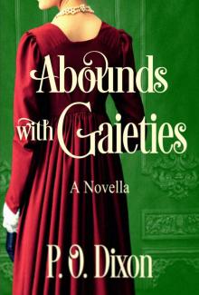 Abounds with Gaieties Abounds with Gaieties