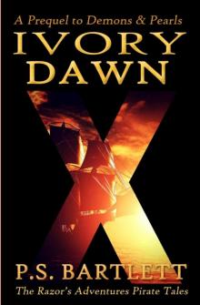 IVORY DAWN (The Razor's Adventures) IVORY DAWN (The Razor's Adventures)