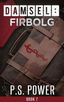 Firbolg (Damsel Book 7) Firbolg (Damsel Book 7)