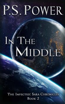 In the Middle (Sara Chronicles Book 2)