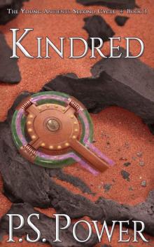 Kindred (The Young Ancients: Second Cycle Book 3) Kindred (The Young Ancients: Second Cycle Book 3)