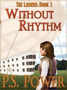 Without Rhythm (The Lament) Without Rhythm (The Lament)