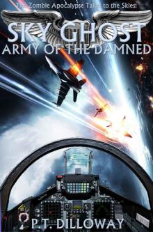 Army of the Damned (Sky Ghost #1) Army of the Damned (Sky Ghost #1)