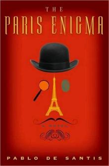 The Paris Enigma: A Novel The Paris Enigma: A Novel