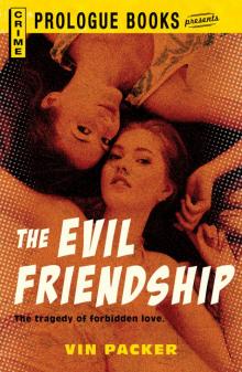 Evil Friendship