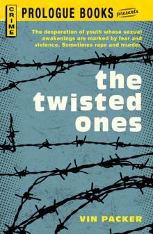 Twisted Ones Twisted Ones
