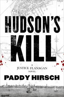 Hudson's Kill Hudson's Kill