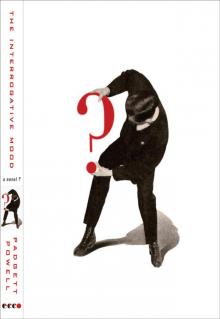 The Interrogative Mood The Interrogative Mood