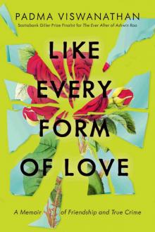 Like Every Form of Love Like Every Form of Love