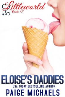 Eloise's Daddies (Littleworld Book 17) Eloise's Daddies (Littleworld Book 17)