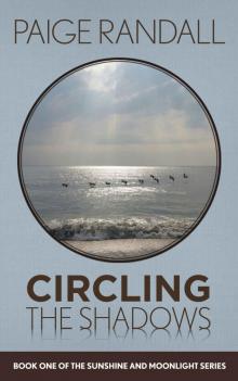 Circling The Shadows