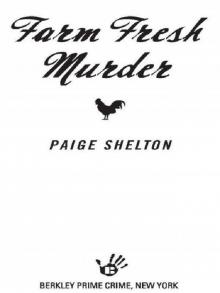 Farm Fresh Murder Farm Fresh Murder