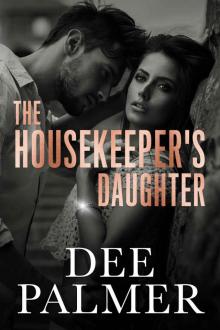 The Housekeeper's Daughter The Housekeeper's Daughter