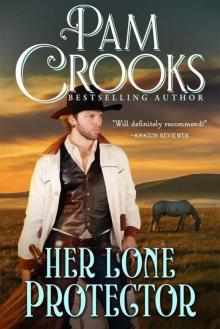 Her Lone Protector (Historical Western Romance) Her Lone Protector (Historical Western Romance)