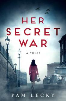 Her Secret War Her Secret War