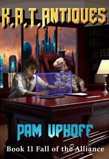 K.A.T. Antiques (Fall of the Alliance Book 11) K.A.T. Antiques (Fall of the Alliance Book 11)