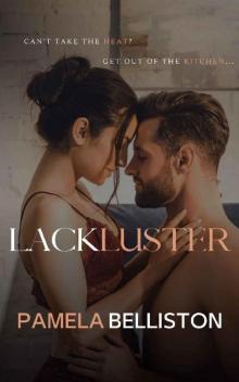 Lackluster (Lackluster Duet Book 1)