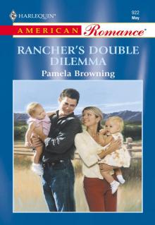 Rancher's Double Dilemma Rancher's Double Dilemma