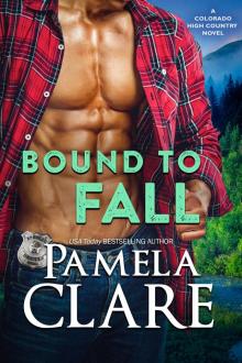 Bound to Fall: A Colorado High Country Novel Bound to Fall: A Colorado High Country Novel