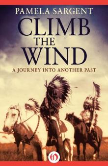 Climb the Wind: A Journey Into Another Past