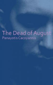 The Dead of August The Dead of August