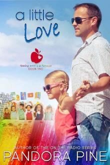 A Little Love (Reading, Writing and Romance Book 2) A Little Love (Reading, Writing and Romance Book 2)