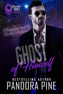 Ghost of Himself Ghost of Himself