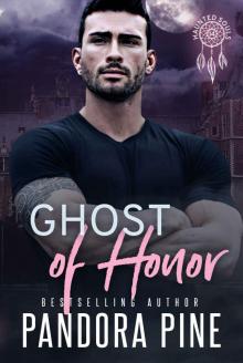 Ghost of Honor Ghost of Honor