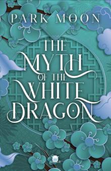 The Myth of the White Dragon