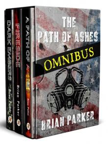The Path of Ashes [Omnibus Edition]