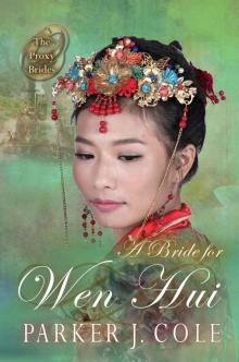 A Bride for Wen Hui A Bride for Wen Hui