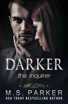 Darker II: The Inquirer