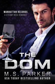 The Dom: Manhattan Records The Dom: Manhattan Records