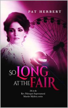 So Long at the Fair So Long at the Fair
