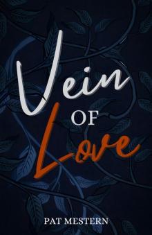 Vein of Love Vein of Love
