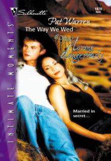 The Way We Wed The Way We Wed