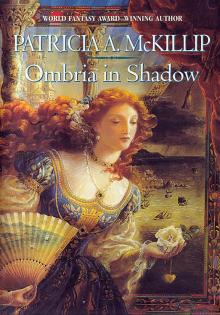 Ombria In Shadow Ombria In Shadow