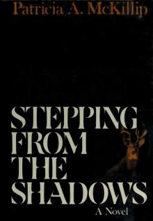 Stepping From the Shadows Stepping From the Shadows