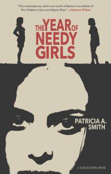 The Year of Needy Girls The Year of Needy Girls