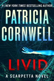 Livid: a Scarpetta Novel